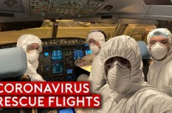 Coronavirus – Rescue Flights and Impact to Aviation